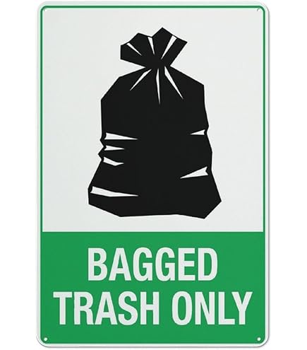 Amazon.com : Put All Trash in Sealed Plastic Bags Sign Label